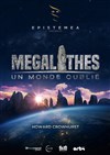 Mégalithes, un monde oublié - L'Agora