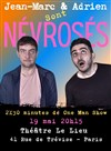 Jean-Marc et Adrien sont névrosés - Le Lieu