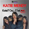 Katie Mendy dans Katie ? Oui... C'est nous - Le Lieu