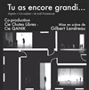 Tu as encore grandi... - Café Théâtre du Têtard