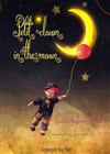 Petit Clown in the Moon - Carré Rondelet Théâtre