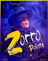 Zorro Pointé - Au Rikiki