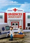 Urgences Anatomy - La Comédie des Suds