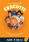 Les aventures de Cracotte - Théâtre Armande Béjart