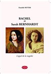 Rachel et Sarah Bernhardt - Théâtre du Nord Ouest