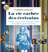 La vie cachée des écrivains - épisode 2 - héros & héroïsme - Théâtre Traversière