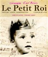 Le Petit Roi - Théâtre Divadlo