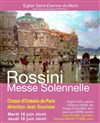 Rossini : Messe Solennelle - Eglise Saint Etienne du Mont
