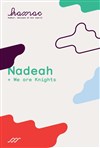 Nadeah + We are knights - Ecole Esmod