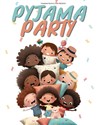 Pyjama Party - La Maison Boinot