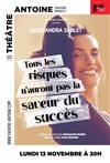 Alessandra Sublet dans Tous les risques n'auront pas la saveur du succès - Théâtre Antoine