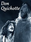 Don Quichotte - Théâtre du Carré Rond