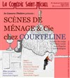 Scènes de ménage & cie chez Courteline - La Comédie Saint Michel - grande salle 
