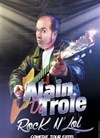 Alain de Troie dans Alain de Troie est Rock N'Lol - Comédie Tour Eiffel