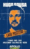 Hugo Sousa dans Lado positivo - Apollo Comedy - salle Apollo 200