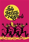 Les Gatos Negros - Le Complexe Café-Théâtre - salle du bas