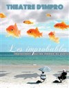 Les improbables - Au Soleil de la Butte