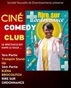 Ciné Comedy Club - Cinéma Pathé Carré de Soie