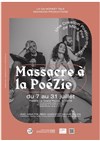 Massacre à la PoéZie - Théâtre du Grand Pavois