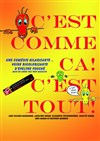 C'est comme ca, c'est tout - Salle Edith Piaf