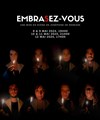 Embrasez-vous - Théo Théâtre - Salle Plomberie