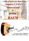 Récital de Bach par Stephen Lyman - Eglise des Billettes