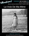 La voie de ma mère - CCVA - Centre Culturel & de la Vie Associative