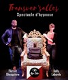 Transver'salles : Spectacle d'hypnose - Théâtre du Gouvernail