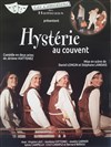 Hystérie au couvent - Scène 114 CAL Saint Augustin