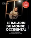 Le Baladin du monde occidental - Théâtre El Duende