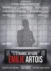 L'étrange affaire Émilie Artois - Salle des Fêtes de Solliès Pont