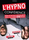 L'hypno Conférence - Théâtre Daudet