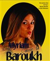 Myriam Baroukh dans Myriam casse la Baroukh - Théâtre Popul'air du Reinitas