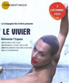 Le Vivier : Réinventer l'espace - Théâtre El Duende