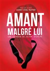 Amant malgré lui - Théâtre de La Fontaine d'Ouche