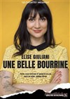 Elise Giuliani dans Une belle bourrine - L'Appart Café - Café Théâtre
