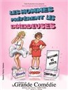 Les Hommes préfèrent les Emmerdeuses - La Boite à rire Vendée