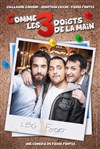 Comme les 3 doigts de la main - Le Complexe Café-Théâtre - salle du bas