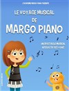 Le voyage musical de Margo Piano - La Manufacture des Abbesses