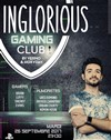 Inglorious Gaming Club - Théâtre de Dix Heures