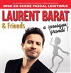 Laurent Barat dans Laurent Barat a presque grandi - Opéra de Nice
