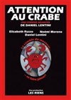 Attention Au Crabe - Le Théâtre Le Tremplin