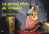 Le grand rêve de Vroum - La Casa des Enfants