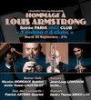 1 entrée = 4 clubs hommage à Louis Amstrong / Patrick Artéro Quartet - Le Duc des Lombards
