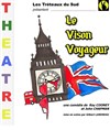 Le Vison Voyageur - Théâtre Atelier des Arts