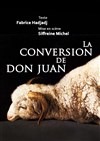 La conversion de Don Juan - L'Auguste Théâtre