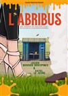 L'abribus - Lablascène