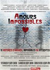 Amours impossibles - Théâtre Clavel
