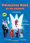 Princesse Rose et ses talents - Café Théâtre de la Porte d'Italie