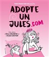 Adopte un Jules.com - Comédie Saint Martin